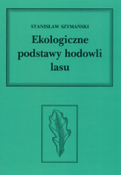 Ekologiczne podstawy hodowli lasu