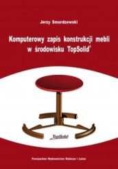Komputerowy zapis konstrukcji mebli w środowisku TopSolid