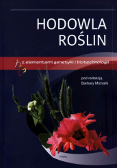 Hodowla roślin z elementami genetyki i biotechnologii