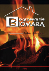 Ogrzewanie biomasą