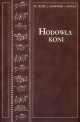 Hodowla koni. Tom 2