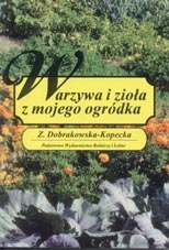 Warzywa i zioła z mojego ogródka