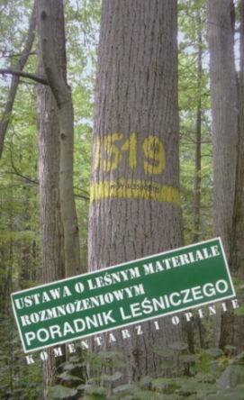 Ustawa o leśnym materiale rozmnożeniowym