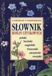 Słownik roślin użytkowych polski, łaciński, angielski, francuski, niemiecki, rosyjski